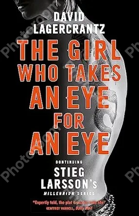 THE GIRL WHO TAKES AN EYE FOR AN EYE